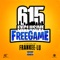 Free Game (feat. Frankee-Lu) - 615 Exclusive lyrics