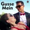 Gusse Mein - Ishq Bector lyrics