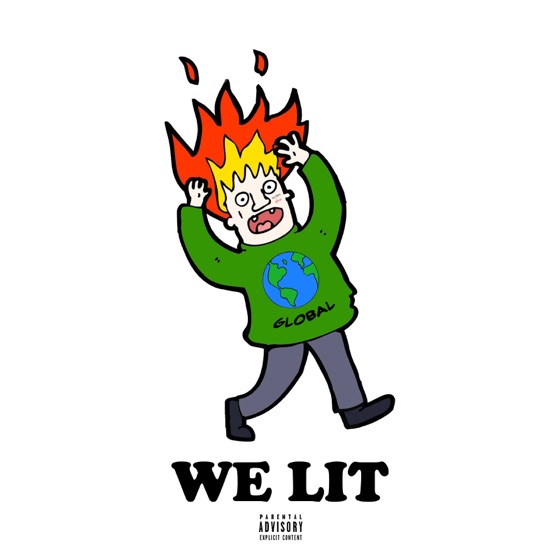 Cover artwork for We Lit