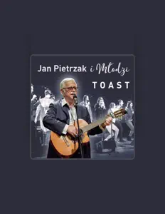 Dengarkan Jan Pietrzak i młodzi, tonton video musik, baca bio, lihat tanggal tur & lainnya!