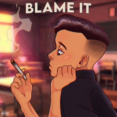 Blame It - Single