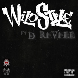 Wildstyle (feat. D Revell) J.A.C.E.