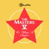 The Masters V - O, What a Savior