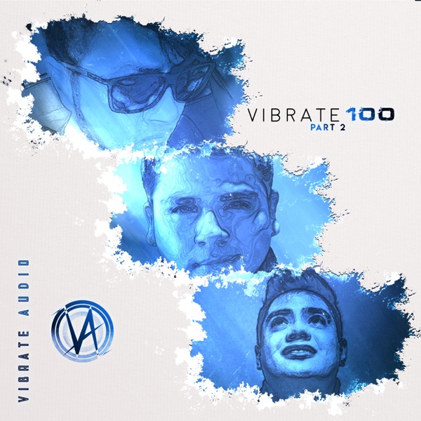 VIBRATE 100 (Part 2) - EP
