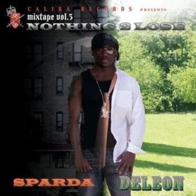 Mixtape, Vol.3 Nothing 2 Lose