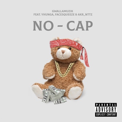 No Cap (feat. Yhunga, FaceSqueeze & AKR) - Single