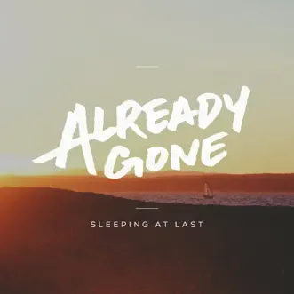 Already Gone by Sleeping At Last song reviws