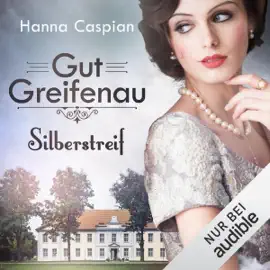 Silberstreif: Gut Greifenau 5