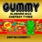 Gummy (Radio Edit) [feat. Chefboy Tyree] - Single