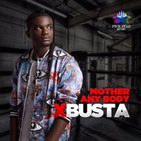 Mother Anybody - Single - X-Busta