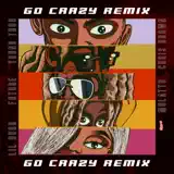 Chris Brown & Young Thug - Go Crazy (Remix) [feat. Future, Lil Durk & Latto]