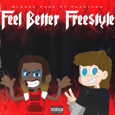 Feel Better Freestyle (feat. Faaathom) - Single
