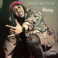 Busy - Single - ReLoaded Rose