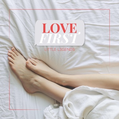 Love First (feat. Kaylyn Rosado) - Single