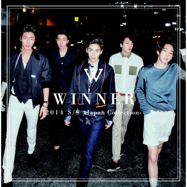 2014 S/S -Japan Collection- - WINNER