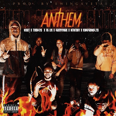 Anthem (feat. vvs mindset, 35 Lek, Greedydurk, MTM Tony & Kinggpromo4.2.0) - Single