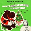 I Want a Hippopotamus for Christmas (Hippo the Hero) by Gayla Peevey iTunes Track 2