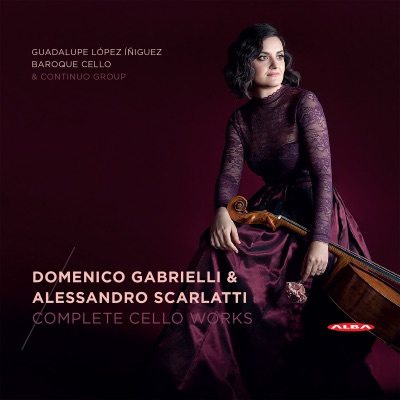 Gabrielli & Scarlatti: Complete Cello Works