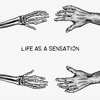 Life as a Sensation - Single