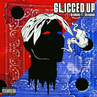Glicced Up (feat. 804 Nano) - Single