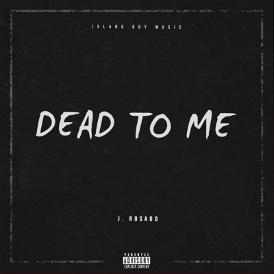 Dead to Me - Single