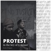 Protest in the Key of C Minor (feat. Sena Aloysius, Sunia Gibbs & Jonny Tobin) - Single - Guns of August