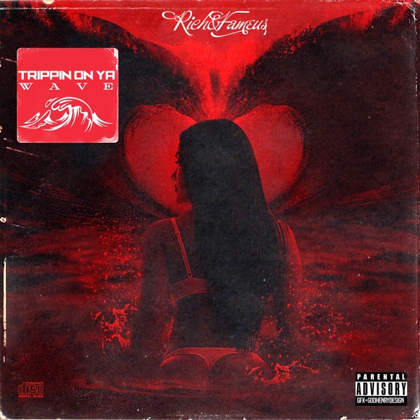 Trippin' on Ya Wave - Single