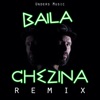 Baila Chezina (Remix) - Single