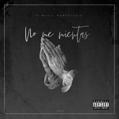 No Me Mientas - Single