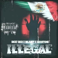 ILLEGAL (feat. Majusty & Ricky Rich) - Single - MFN Roostone