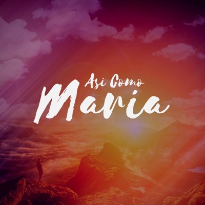 Así Como María (feat. Romy Sagastume) - Single