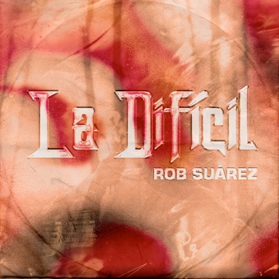 La Difícil - Single