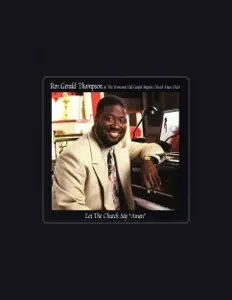 Listen to Rev. Gerald Thompson & The Tennessee Full Gospel Baptist Church Mass Choir, watch music videos, read bio, see tour dates & more!