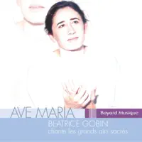 Ave Maria — Béatrice Gobin