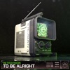 To Be Alright - Single