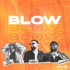 Blow - Single