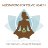 Meditations for Pelvic Health - Nari Clemons
