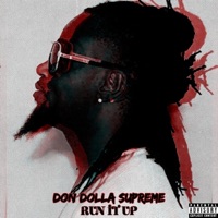 Run It - Single - Don Dolla Supreme