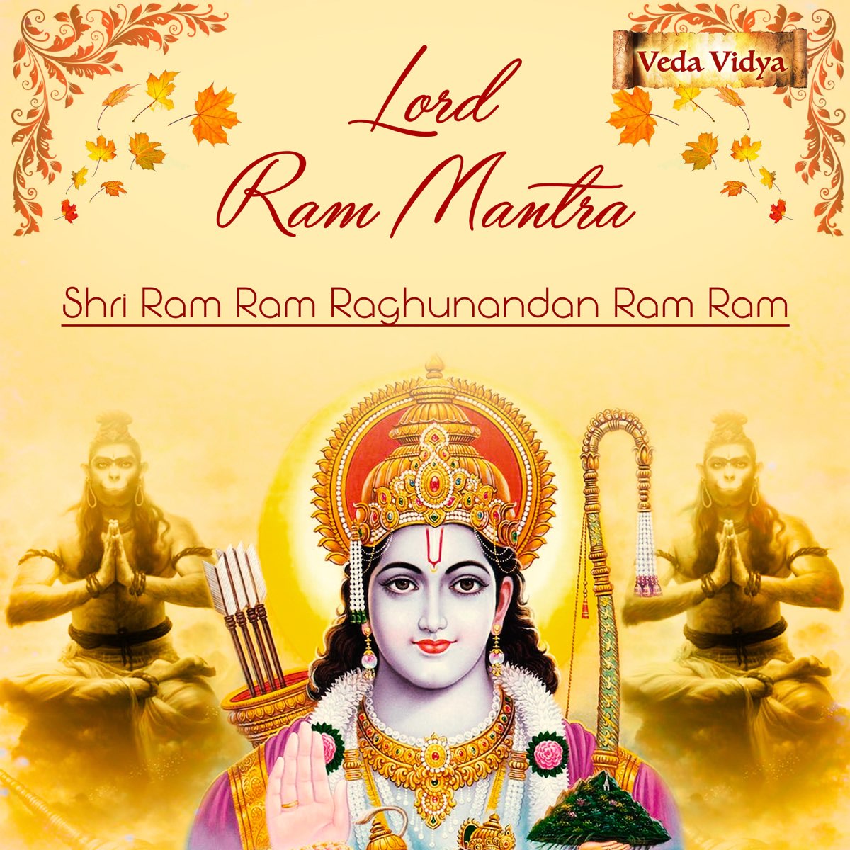 Lord Ram Mantra (Shri Ram Ram Raghunandan Ram Ram) - Single by Jatin on  Apple Music