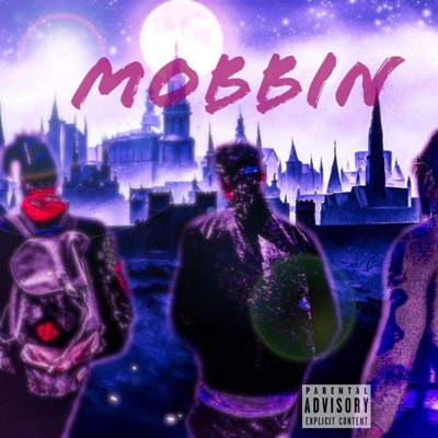 Mobbin (feat. Oso Milli) - Single