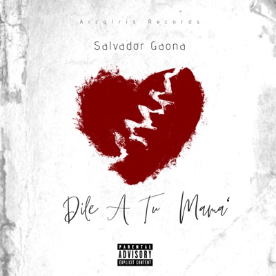 Dile A Tu Mamá - Single