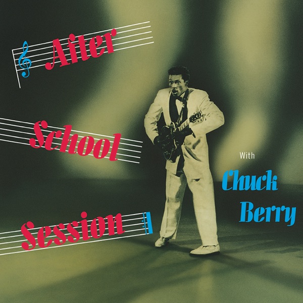 After School Session - Chuck Berry