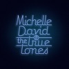 Michelle David & The True-Tones - Yes I Know