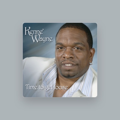 Listen to Kenné Wayne, watch music videos, read bio, see tour dates & more!