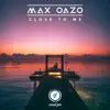 Max Oazo - Only Love Can Save Me Now (feat. Cami)