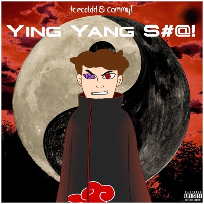 Yin Yang Shit (feat. Cammyt) - Single