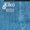 Sugar For Your Instagram - Kiko & the Blues Refugees