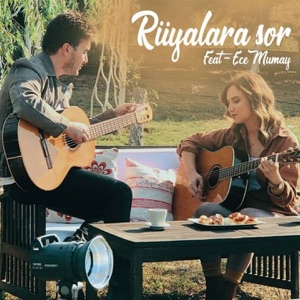Rüyalara Sor (feat. Ece Mumay) [Akustik] - Single