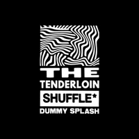 The Tenderloin Shuffle - Single - Dummy Splash