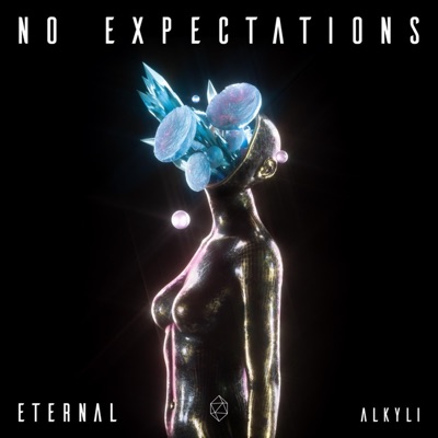 No Expectations (feat. Alkyli) - Single